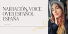 narration, voice off, spanish native accent