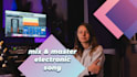 mix and master your electronic song
