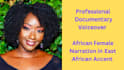 narrate your documentary script in a neutral african accent