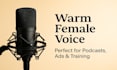 deliver a warm, friendly female voice over for commercials and narration