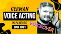 do your german voice acting