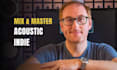 mix and master your acoustic and indie songs