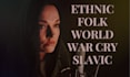 sing and compose epic ethnic cinematic song, slavic folk