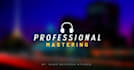 professionally master your album ep in 2 hours