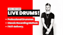 be your professional drummer for acoustic drum recording