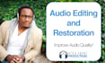 professionally edit, repair, restore, and clean your audio