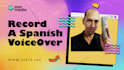 record a voice over in neutral spanish