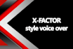 record an x factor peter dickson style epic voice over