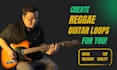 create exclusive reggae guitar loops