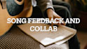 provide song feedback and collaboration