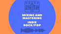 mix and master your indie rock, indie pop, or lofi song