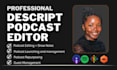 edit your podcast in descript