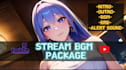 your stream and video music, sound package, bgm