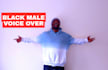 record a black male voice over in 24hrs
