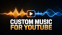 create custom background music for your youtube videos