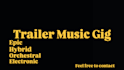 compose  custom trailer music for film, TV, and games