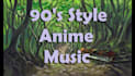 compose anime style 80s and 90s anime style music
