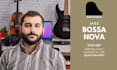 create original bossa nova jazz album for you
