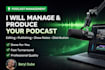 manage and produce your podcast