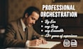 provide professional orchestration and cinematic arrangement