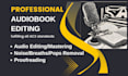 do professional audiobook editing and mastering to acx standards for audible