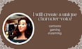 create a unique character voice