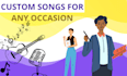 create a custom song for your special occasion