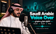 record a professional saudi arabic male voice over