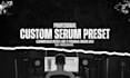 make a custom serum presets for you in 24 hours