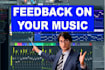 review your music and give professional feedback on it