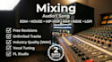 do industry standard hi quality mixing of your song professionally