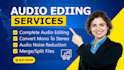 voice, sound, audio correction professionally in 2 hours