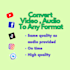 covert video to wav m4a mp3 or any format you want