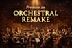 produce an orchestral remake
