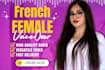 record french female voice over,  french voice over, french voiceover