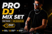 create a professional dj mix set for your event
