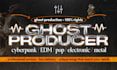 ghost produce modern metal, rock, edm or electronic music