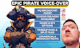 be your epic male pirate character voice