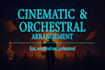 arrange your song into an epic, emotional orchestral version