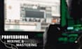 do professional mixing and mastering