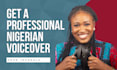 record a female african nigerian or pidgin voiceover