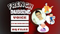 voice your characters in french