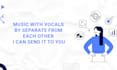 professional vocal and music separation for clear audio
