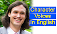 do character voices in english