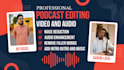 do podcast audio editing noise reduction and enhancement