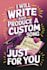 write and produce a custom song just for you