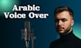 provide a high quality arabic voice over with clear pronunciation