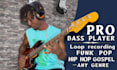 record pro bass line and loop for your track