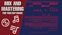 professionally mix and master your rap songs