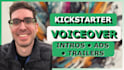 voice your kickstarter and trailer videos